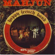 Mahjun - Happy French Band (Reissue 1998)