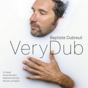 Baptiste Dubreuil - VeryDub (2023) [Hi-Res]