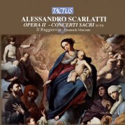 Il Ruggiero - Scarlatti: Opera II, Concerti Sacri 6-10 (1996)
