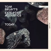 Tom Brunt's Extended Acoustics - Today (2025) Hi-Res