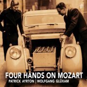 Patrick Ayrton, Wolfgang Glüxam - Four Hands on Mozart (2019) [Hi-Res]