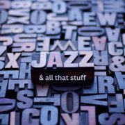 VA - Jazz & all that stuff (2023)