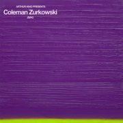 Coleman Zurkowski - Arthur King Presents Coleman Zurkowski: ZERO (2018) [Hi-Res]