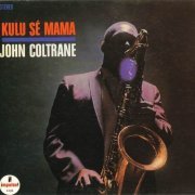 John Coltrane - Kulu Se Mama (1965)