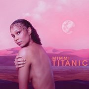 Mimmi - Titanic (2022) Hi Res