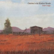 John Craigie - October Is the Kindest Month (2011)