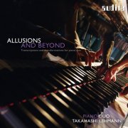 PianoDuo Takahashi Lehmann - Allusions and Beyond (Transcriptions and Transformations for Piano Duo) (2016) [Hi-Res]