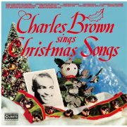 Charles Brown - Charles Brown Sings Christmas Songs - Bonus tracks (2015)