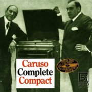 Enrico Caruso - Enrico Caruso - Caruso Complete Compact (2025)