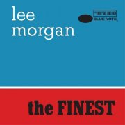 Lee Morgan - The Finest (2020)