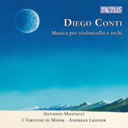 Antonio Mostacci - Diego Conti: Works for Cello & Strings (2021) Hi-Res