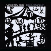 Dean Johanesen - Cautionary Tales (2023)