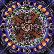 The String Cheese Incident - 'Round the Wheel (1998)