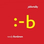 Randy Thorderson - Jabbertalky (2013)