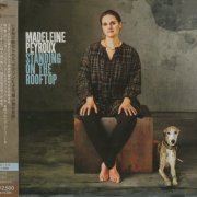 Madeleine Peyroux - Standing On The Rooftop (2011, Japan)