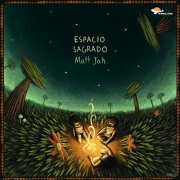 Matt Jah - Espacio Sagrado (2026)