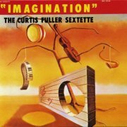 Curtis Fuller Sextette - Imagination (1995)