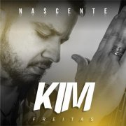 Kim Freitas - Nascente (2020)