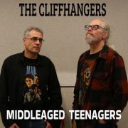 The Cliffhangers - Middleaged Teenagers (2025) [Hi-Res]
