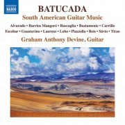 Graham Anthony Devine - Batucada: South American Guitar Music (2021) [Hi-Res]