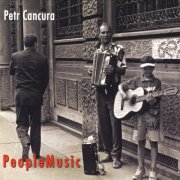 Petr Cancura - PeopleMusic (2009)