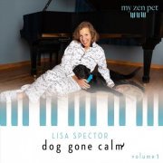 Lisa Spector - Dog Gone Calm, Vol. 1 (2021)