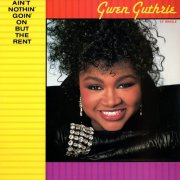 Gwen Guthrie - Ain't Nothin' Goin' On But The Rent (US 12") (1986)