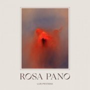 Luis Pestana - Rosa Pano (2020)