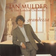 Jan Mulder & The London Orchestra - Grandezza (2003)