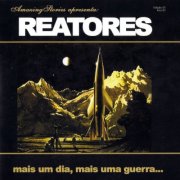 Reatores - Mais um Dia, Mais uma Guerra (2003/2025) Hi-Res