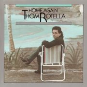 Thom Rotella - Home Again (1989)