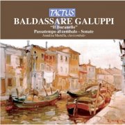 Annalisa Martella - Galuppi: Passatempo al cembalo (2008)