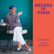 Hélène in Paris - JAMAIS DIRE JAMAIS (2025)