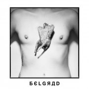 Belgrad - Belgrad (2017)