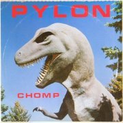 Pylon - Chomp (Reissue, Remastered) (1983/2009)