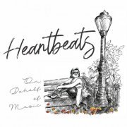 Heartbeats - On Behalf of Music (2019)