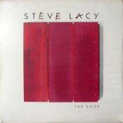 Steve Lacy - The Door (1989)