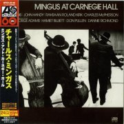 Charles Mingus - Mingus at Carnegie Hall (1974) [2007]