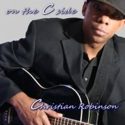 Christian Robinson - On the C Side (2013)