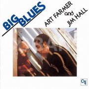 Art Farmer & Jim Hall - Big Blues (1978) [Vinyl 24-96]