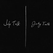 July Talk - July Talk (2012)