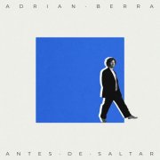Adrián Berra - Antes de saltar (2026) Hi-Res