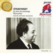 Boston Symphony Orchestra, Pierre Monteux - Stravinsky: Petrushka, The Rite of Spring (1994) CD-Rip