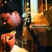 Courtney Pine - Back In The Day (2000)