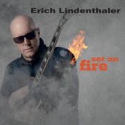 Erich Lindenthaler - Set on Fire (2026)