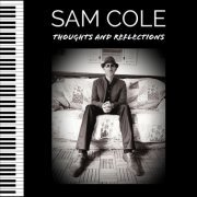 Sam Cole - Thoughts and Reflections (2023) Hi Res