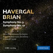 Stanley Pope - Havergal Brian: Symphonies 3 & 17 (2021)