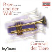 Konrad Beikircher, HR Brass, Lutz Kohler - Carnival of the Animals and Peter and the Wolf (2010)