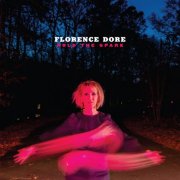 Florence Dore - Hold The Spark (2026) [Hi-Res]