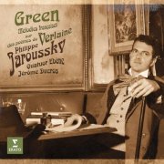 Philippe Jaroussky - Green: Mélodies françaises (2015) [Hi-Res]